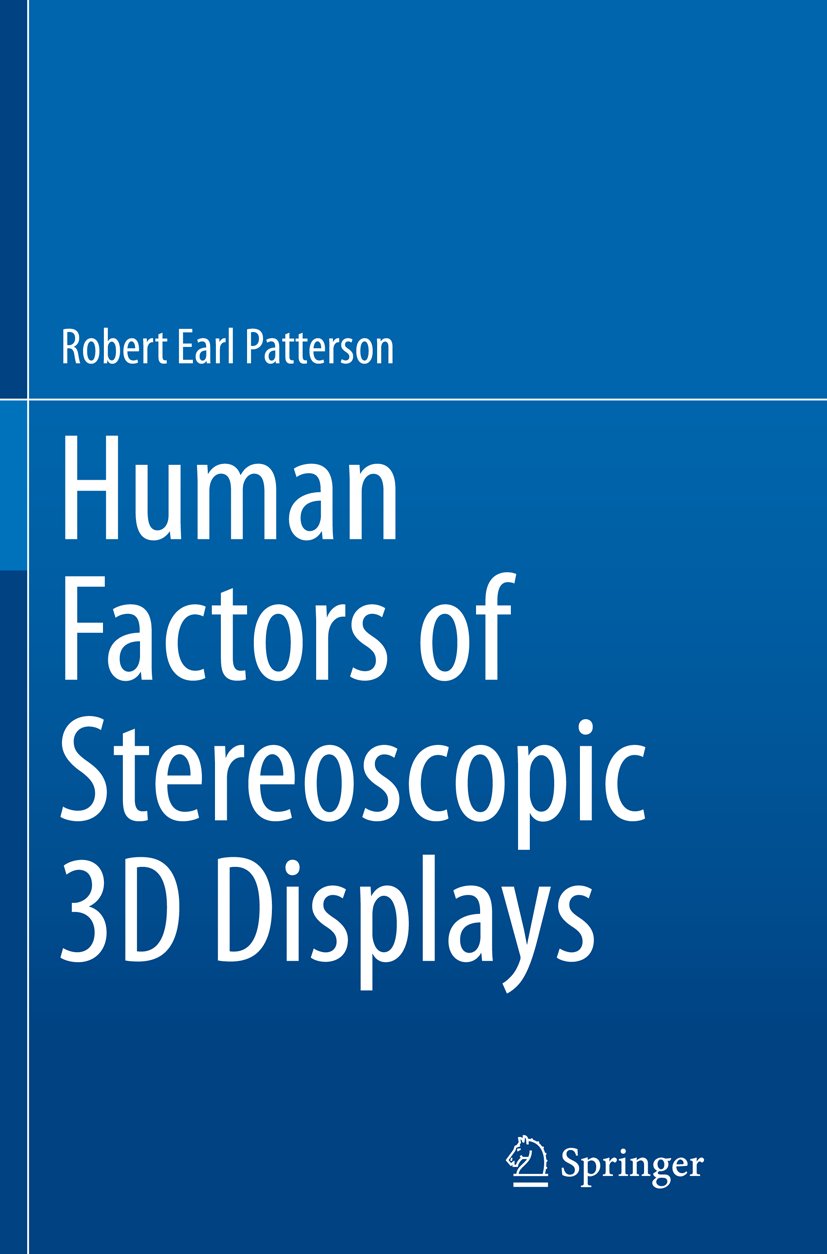 Human Factors of Stereoscopic 3D Displays