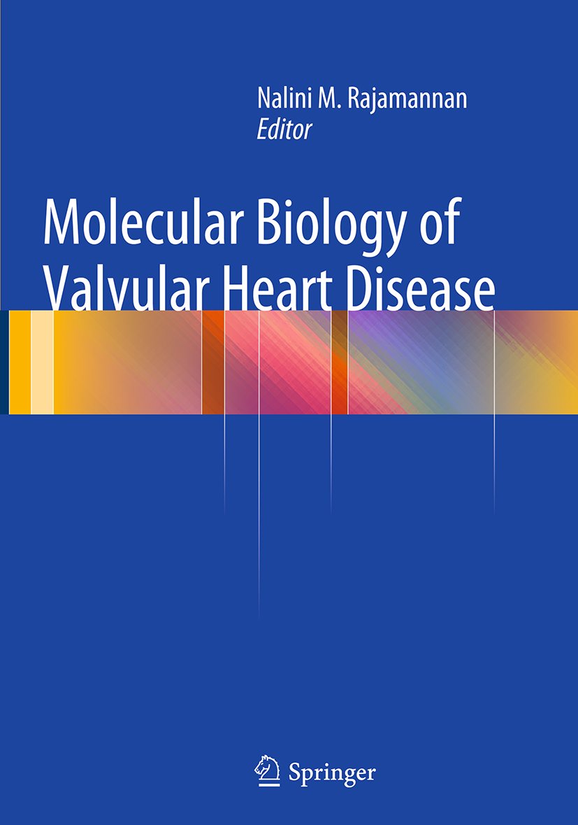 Molecular Biology of Valvular Heart Disease