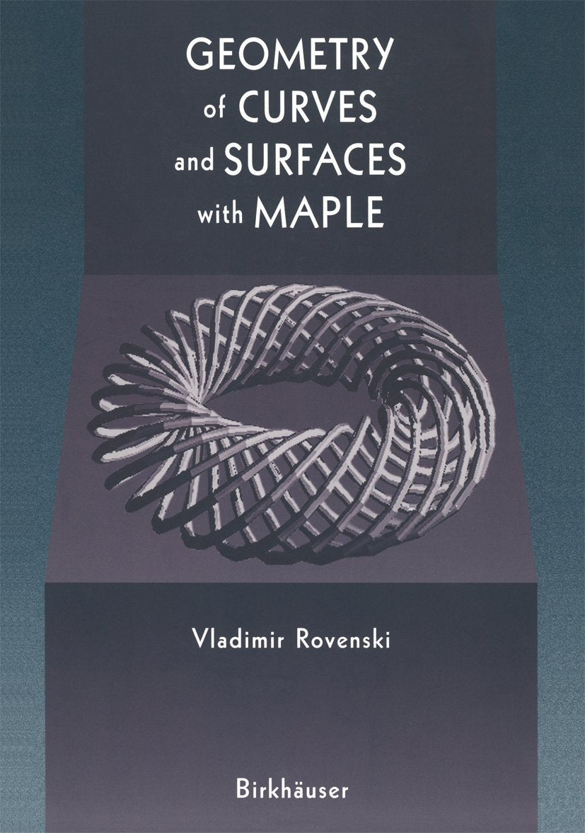 Geometry of Curves and Surfaces with MAPLE