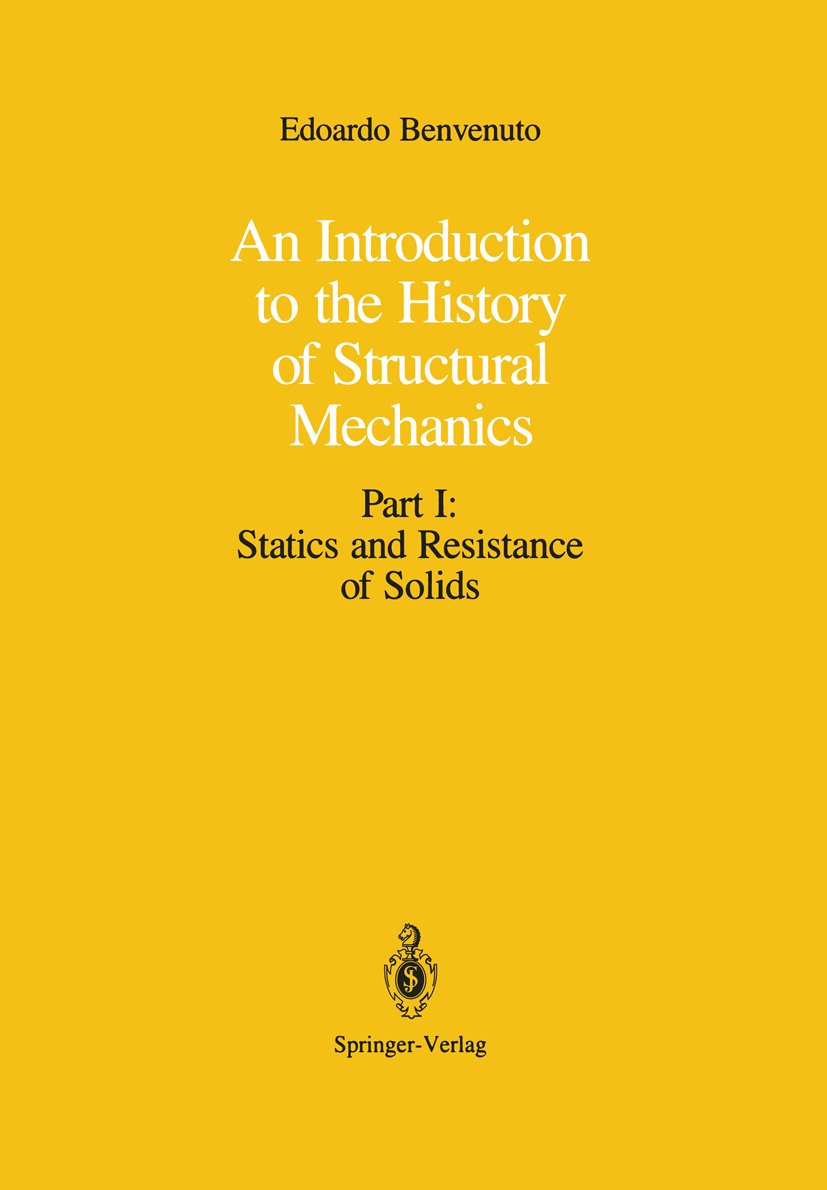 An Introduction to the History of Structural Mechanics