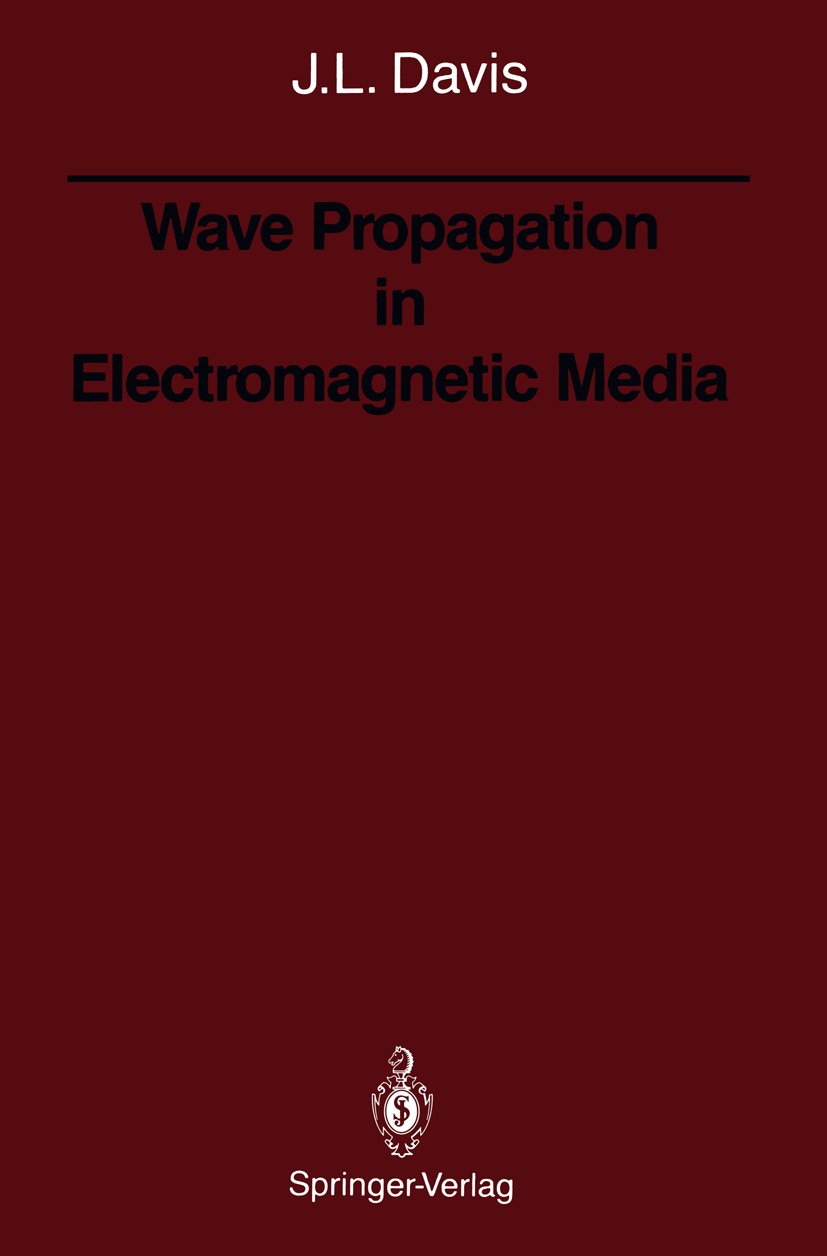 Wave Propagation in Electromagnetic Media