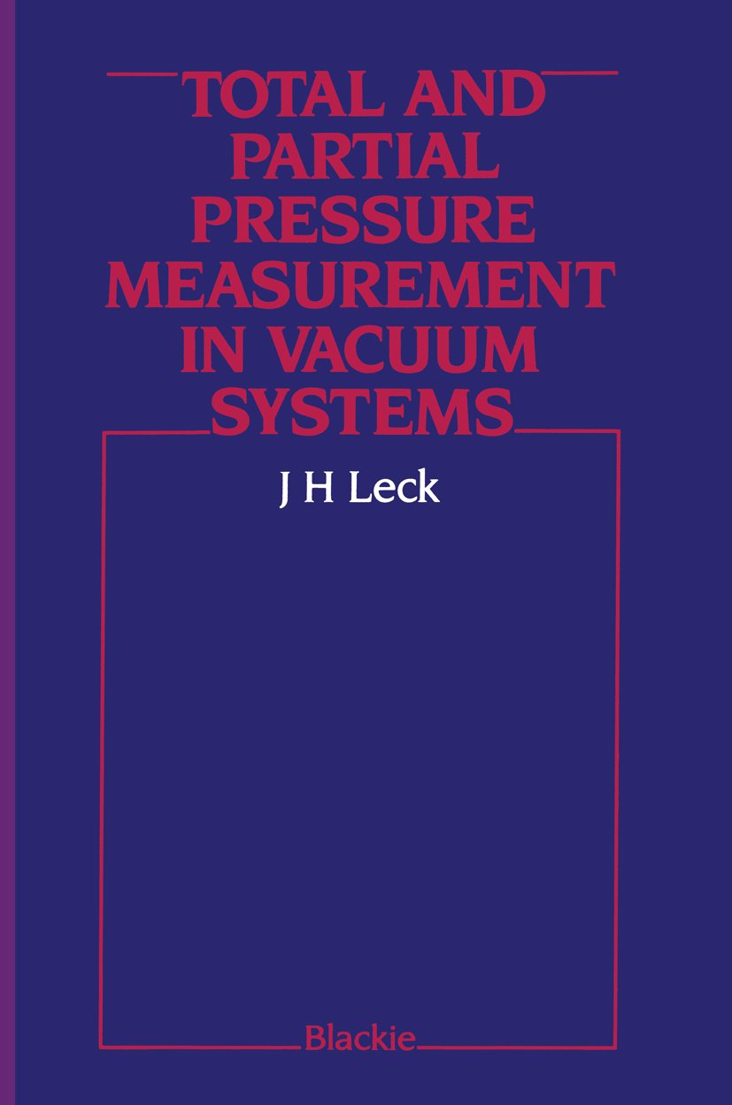 Total and Partial Pressure Measurement in Vacuum Systems
