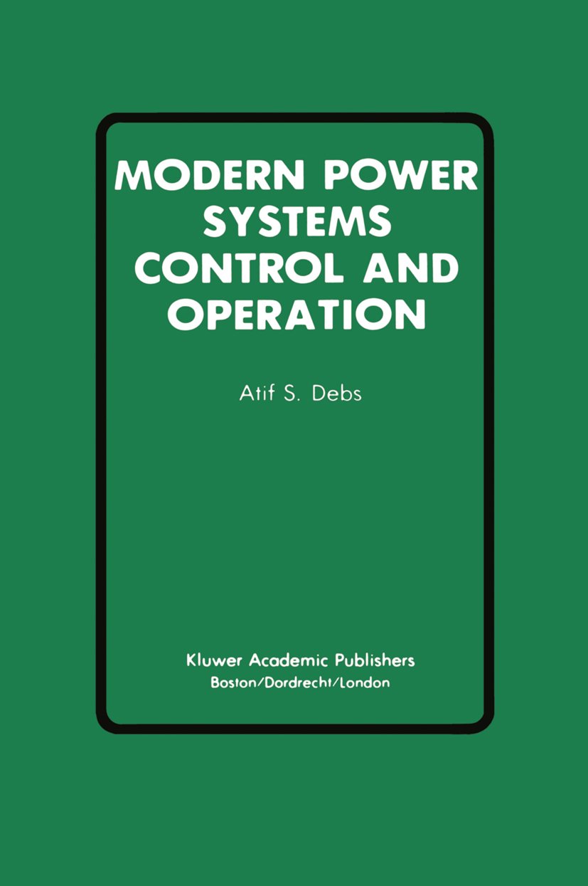 Modern Power Systems Control and Operation