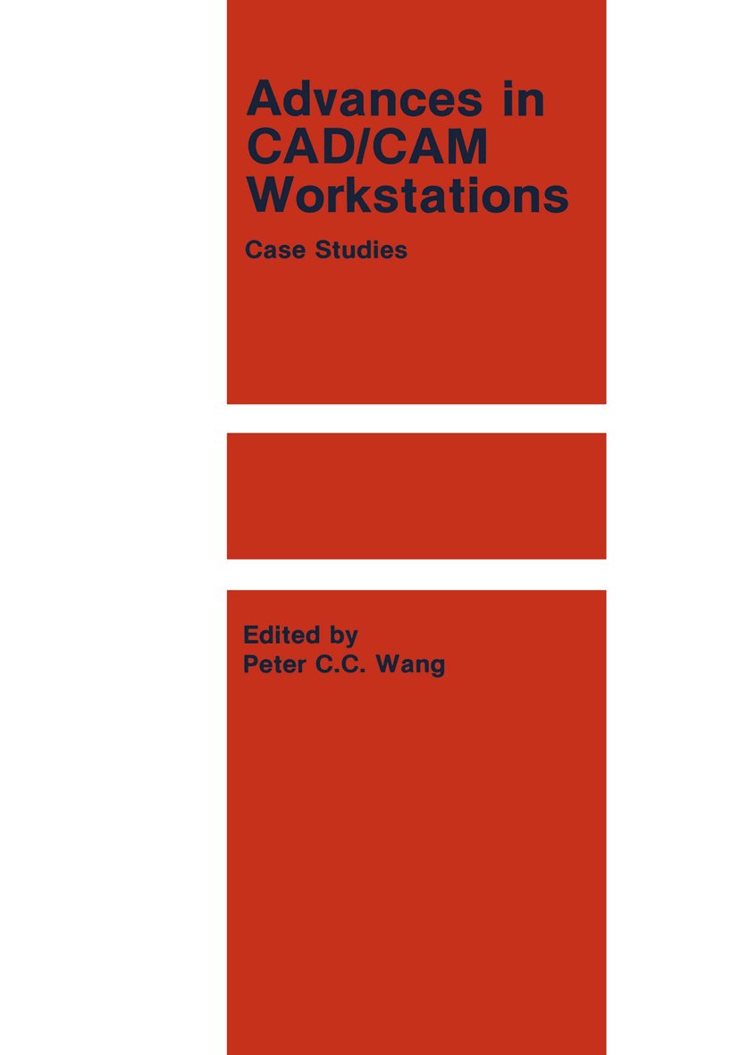 Advances in CAD/CAM Workstations