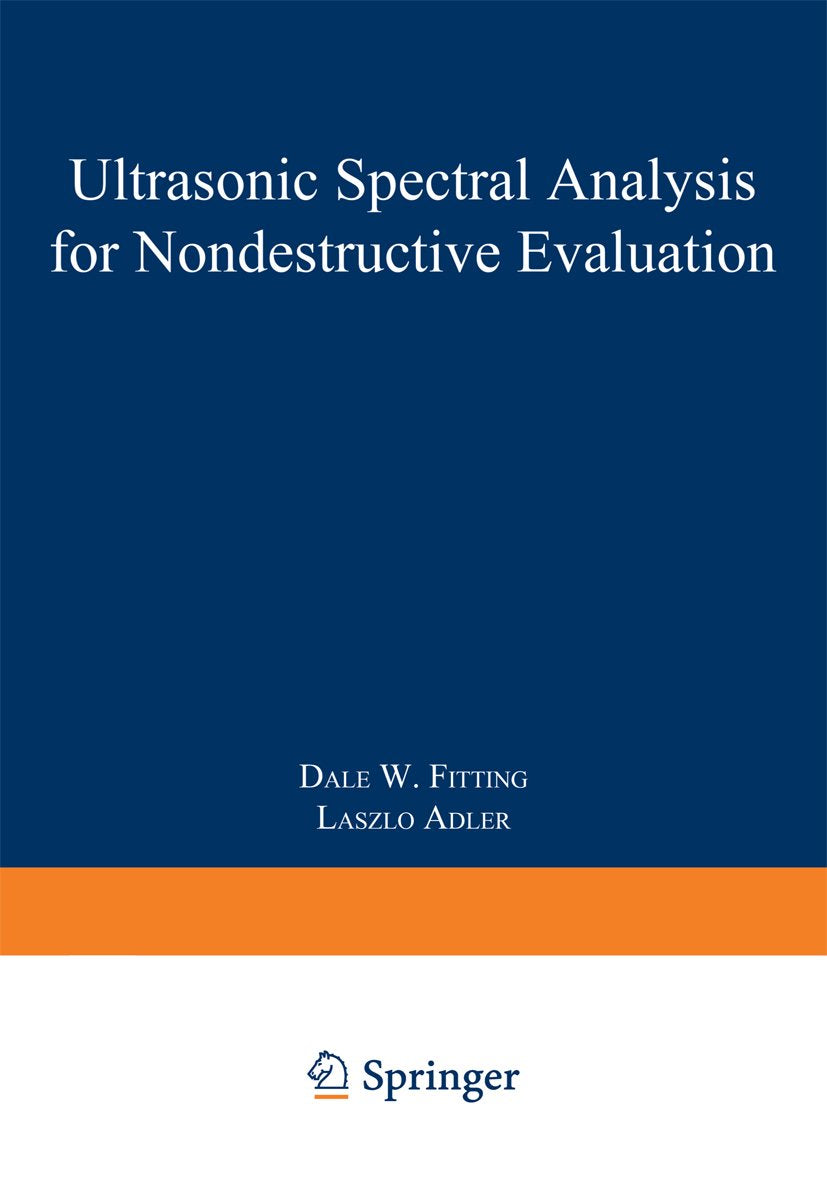 Ultrasonic Spectral Analysis for Nondestructive Evaluation