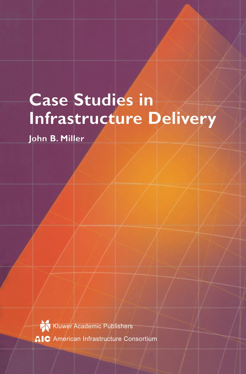 Infrastructure Systems: Delivery and Finance