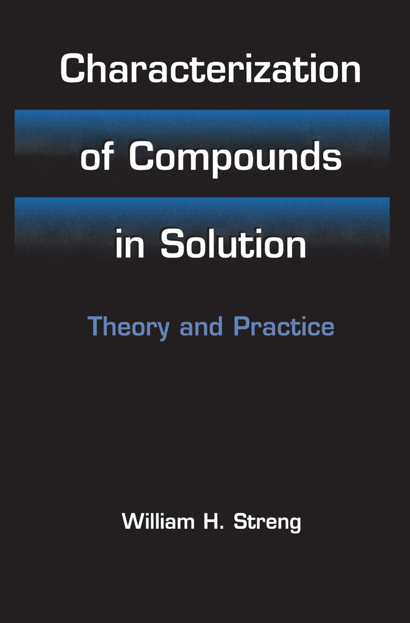 Characterization of Compounds in Solution