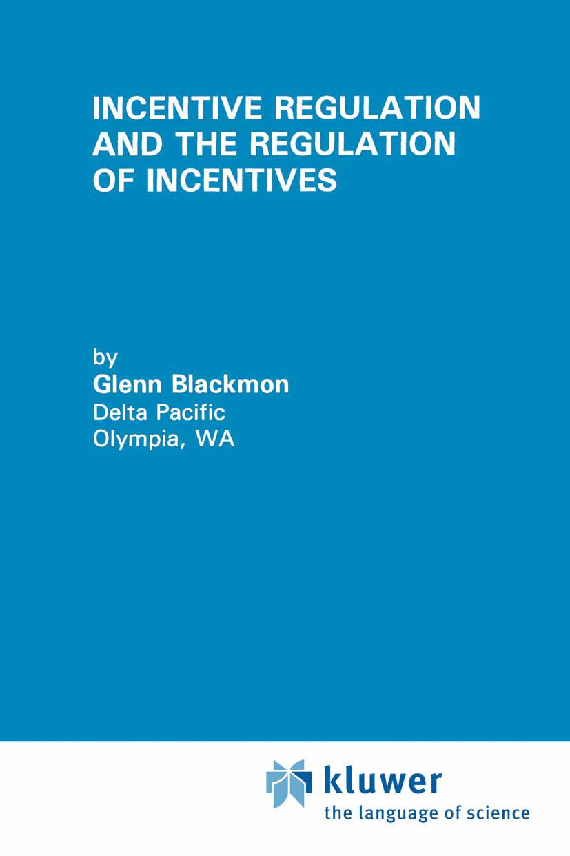 Topics in Regulatory Economics and Policy