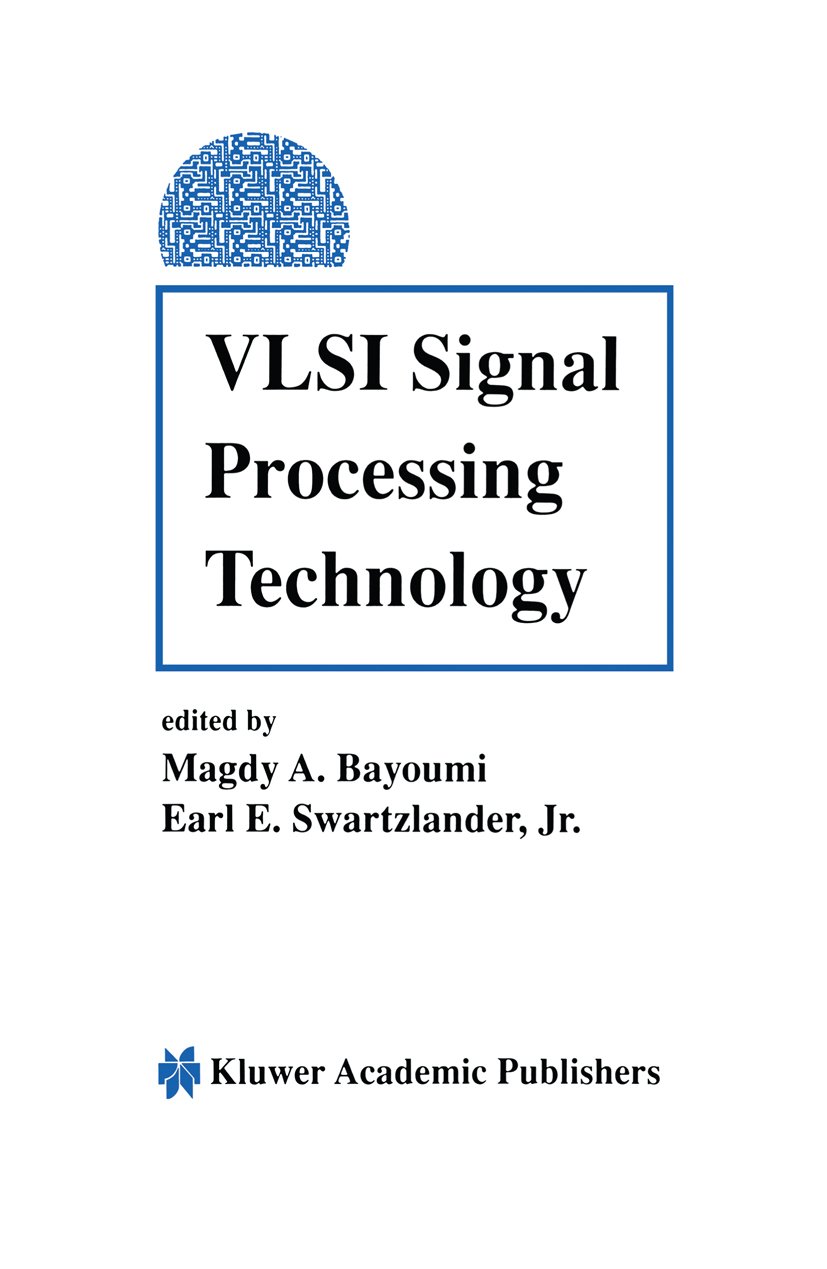 VLSI Signal Processing Technology