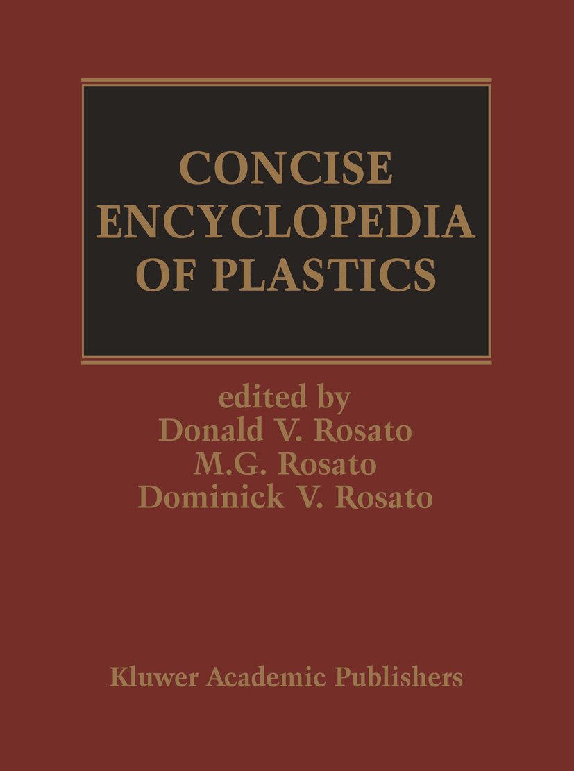 Concise Encyclopedia of Plastics