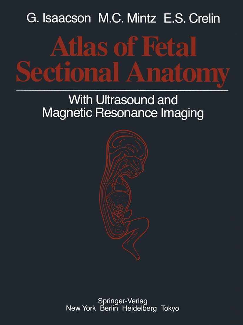 Atlas of Fetal Sectional Anatomy