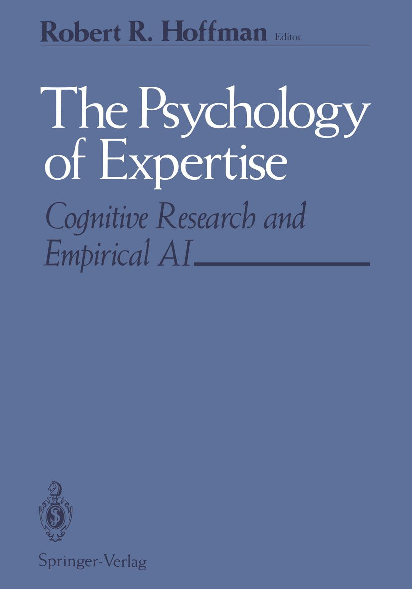 The Psychology of Expertise