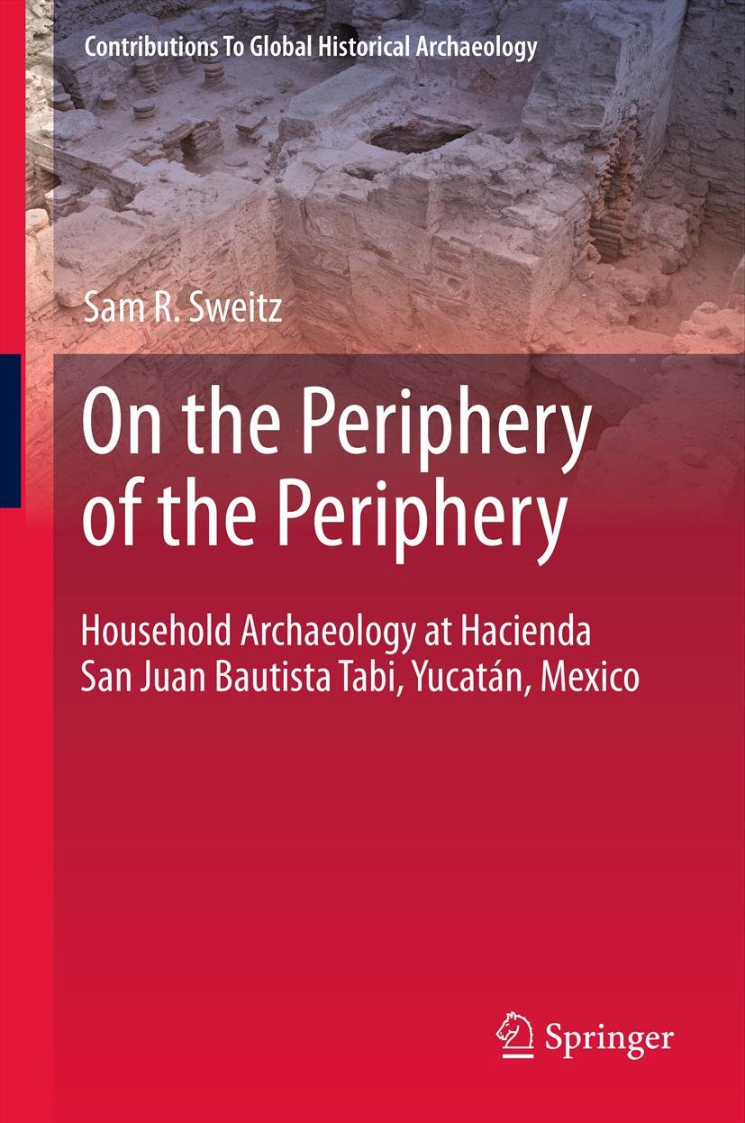 Contributions To Global Historical Archaeology