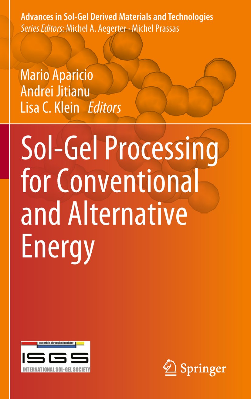 Advances in Sol-Gel Derived Materials and Technologies