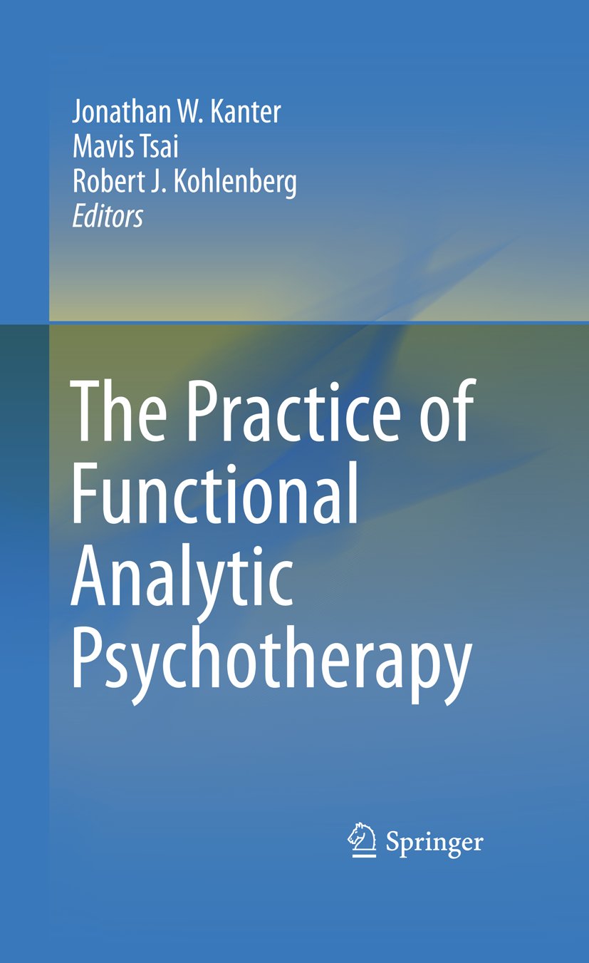 The Practice of Functional Analytic Psychotherapy