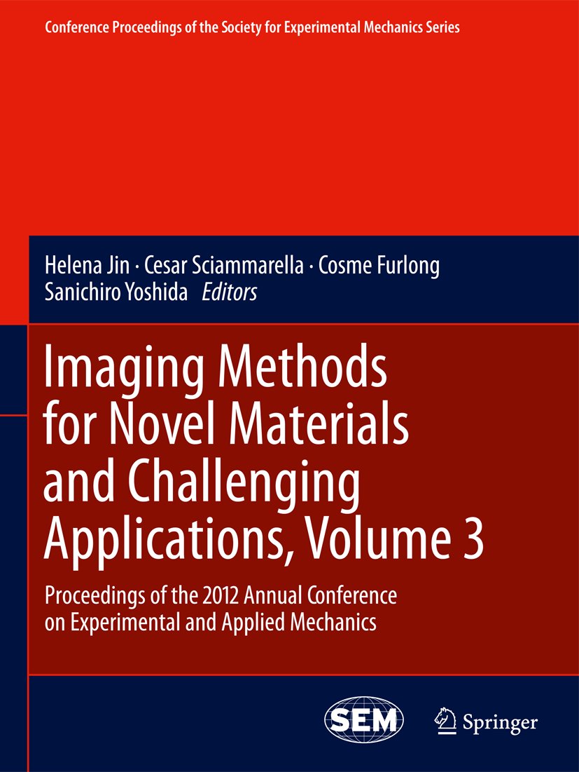 Conference Proceedings of the Society for Experimental Mechanics Series