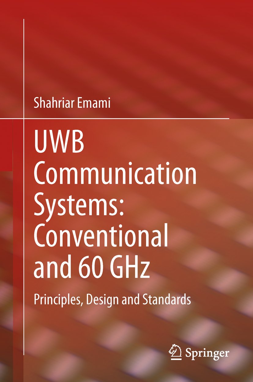 UWB Communication Systems: Conventional and 60 GHz