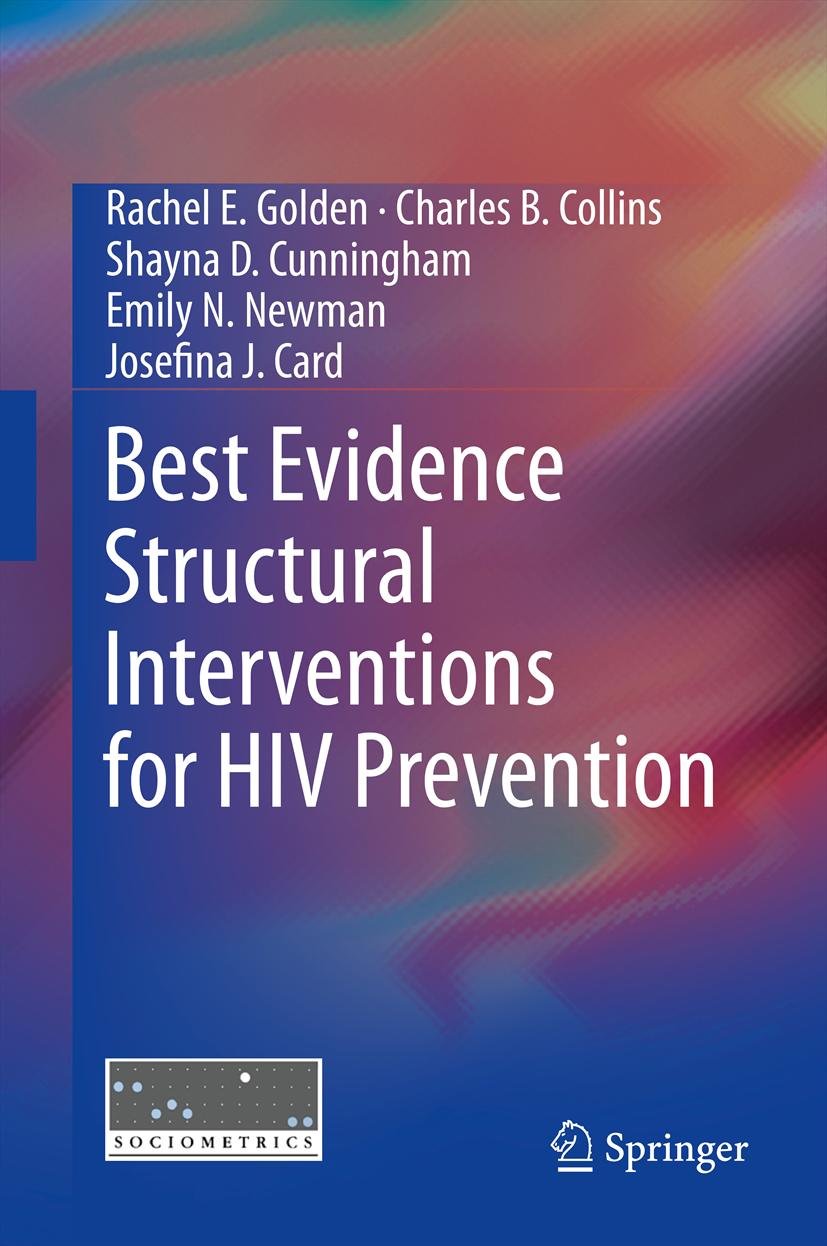 Best Evidence Structural Interventions for HIV Prevention