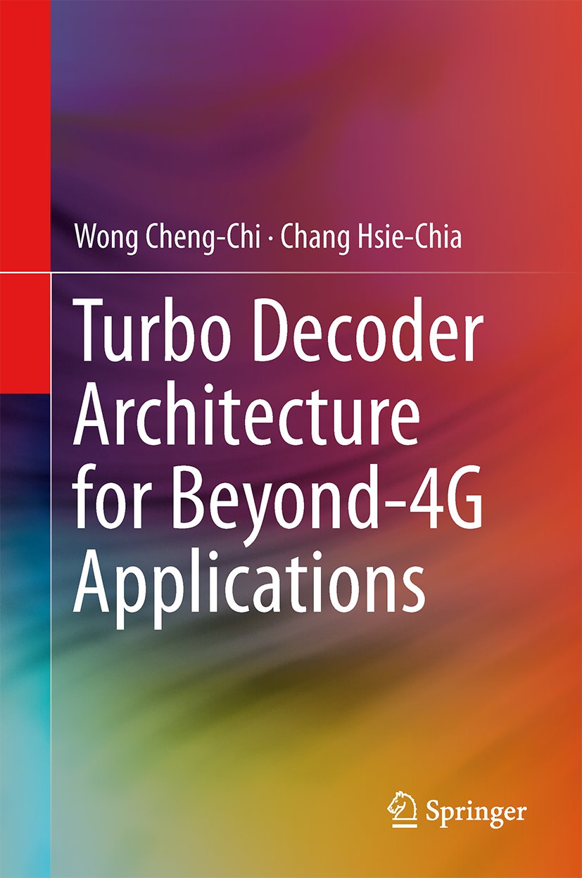 Turbo Decoder Architecture for Beyond-4G Applications