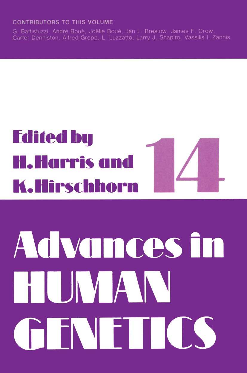 Advances in Human Genetics