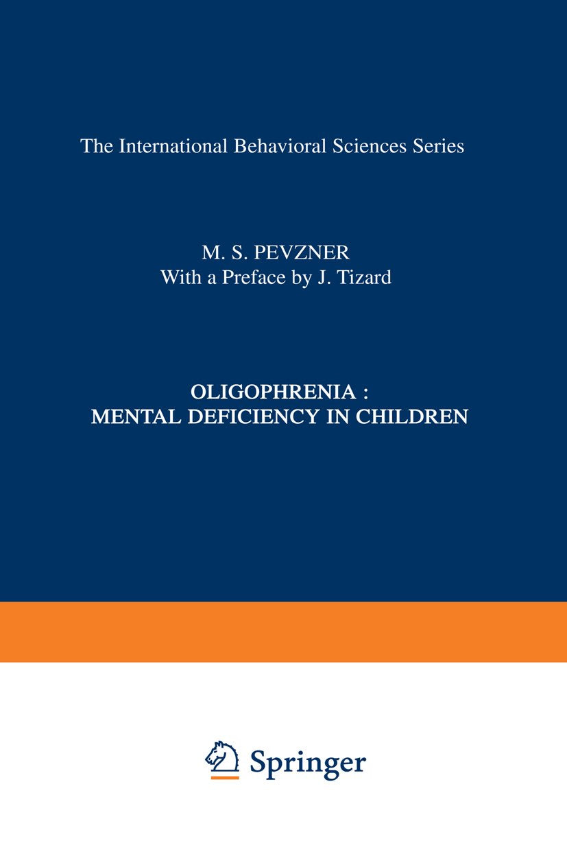 The International Behaviorial Sciences Series: Mental Deficiency in Children