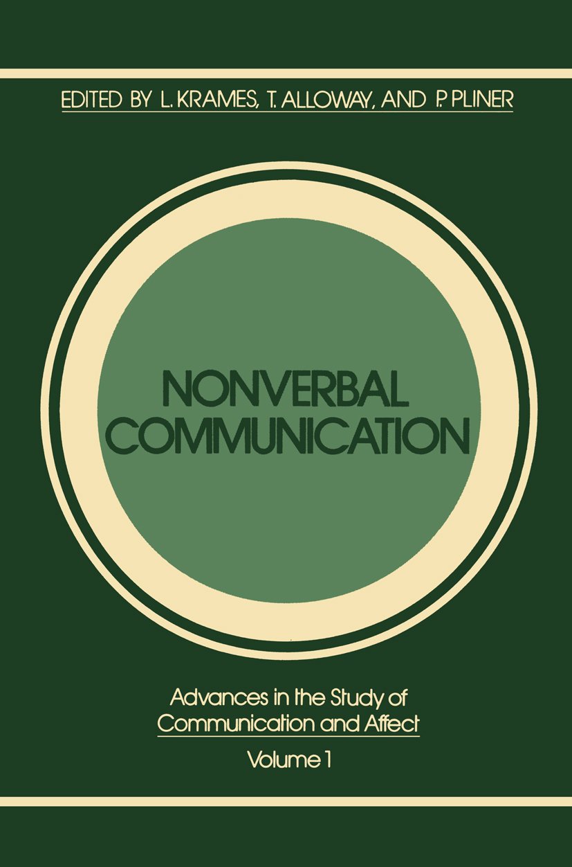 Advances in the Study of Communication and Affect