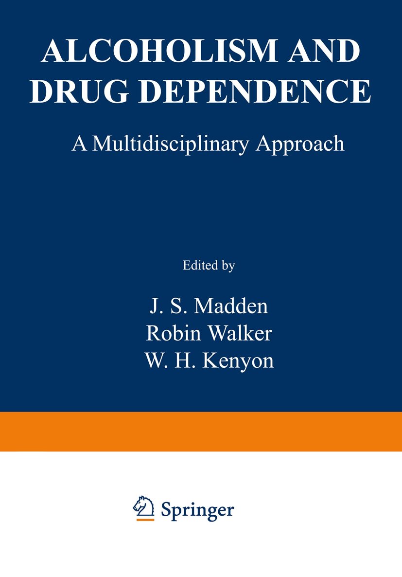 Alcoholism and Drug Dependence