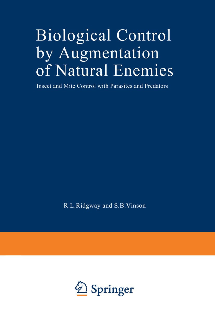 Biological Control by Augmentation of Natural Enemies