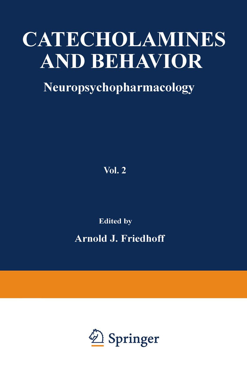 Catecholamines and Behavior · 2