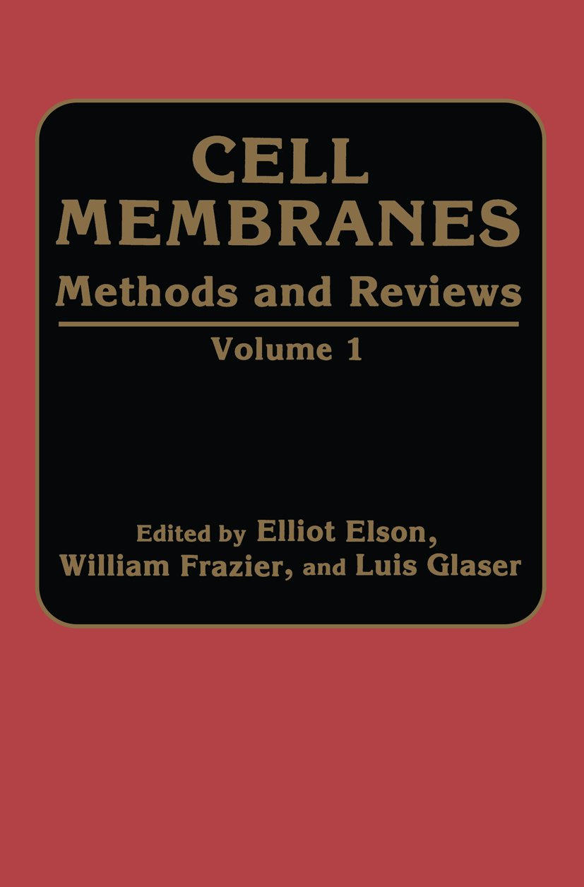 Cell Membranes Methods and Reviews