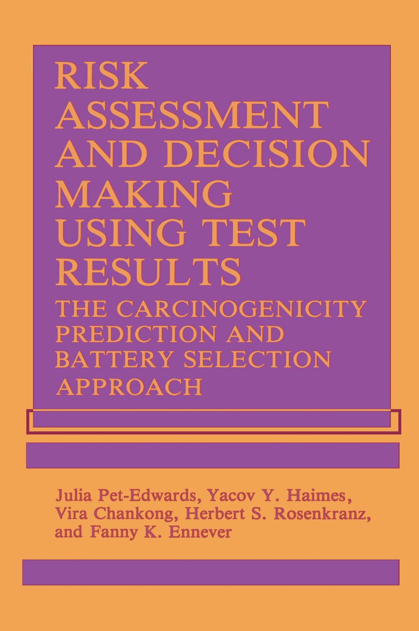 Risk Assessment and Decision Making Using Test Results