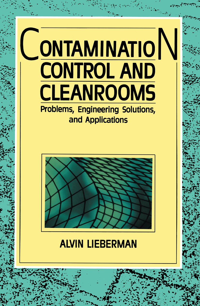 Contamination Control and Cleanrooms