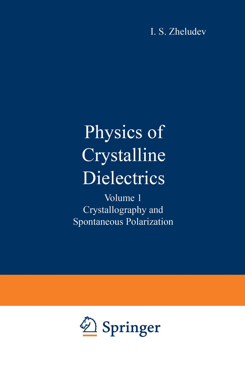 Physics of Crystalline Dielectrics