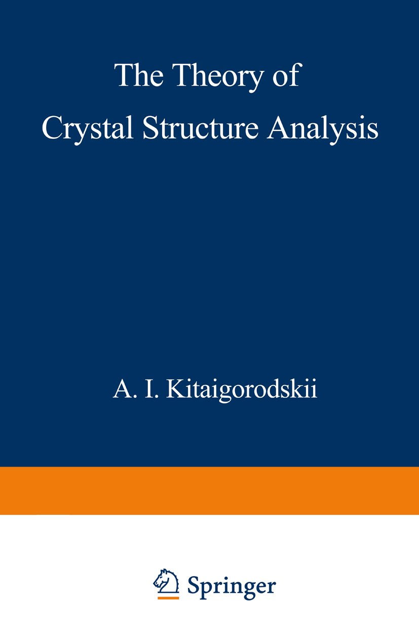 The Theory of Crystal Structure Analysis