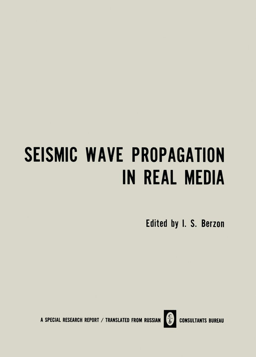 Seismic Wave Propagation in Real Media