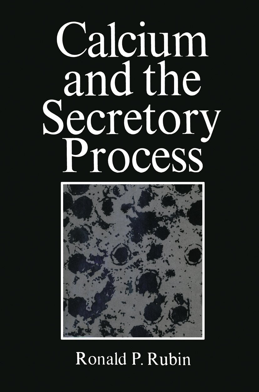 Calcium and the Secretory Process