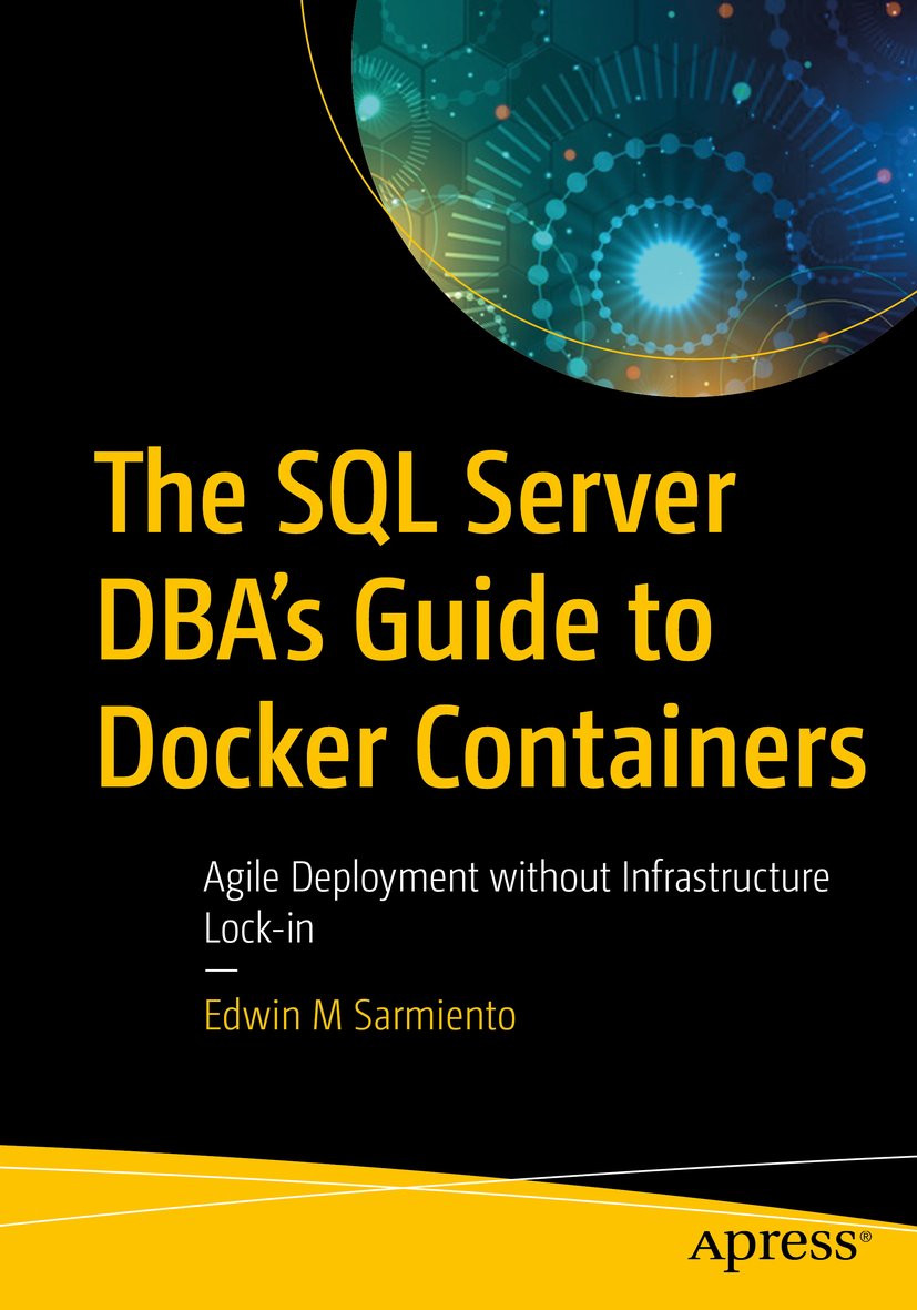 The SQL Server DBA’s Guide to Docker Containers