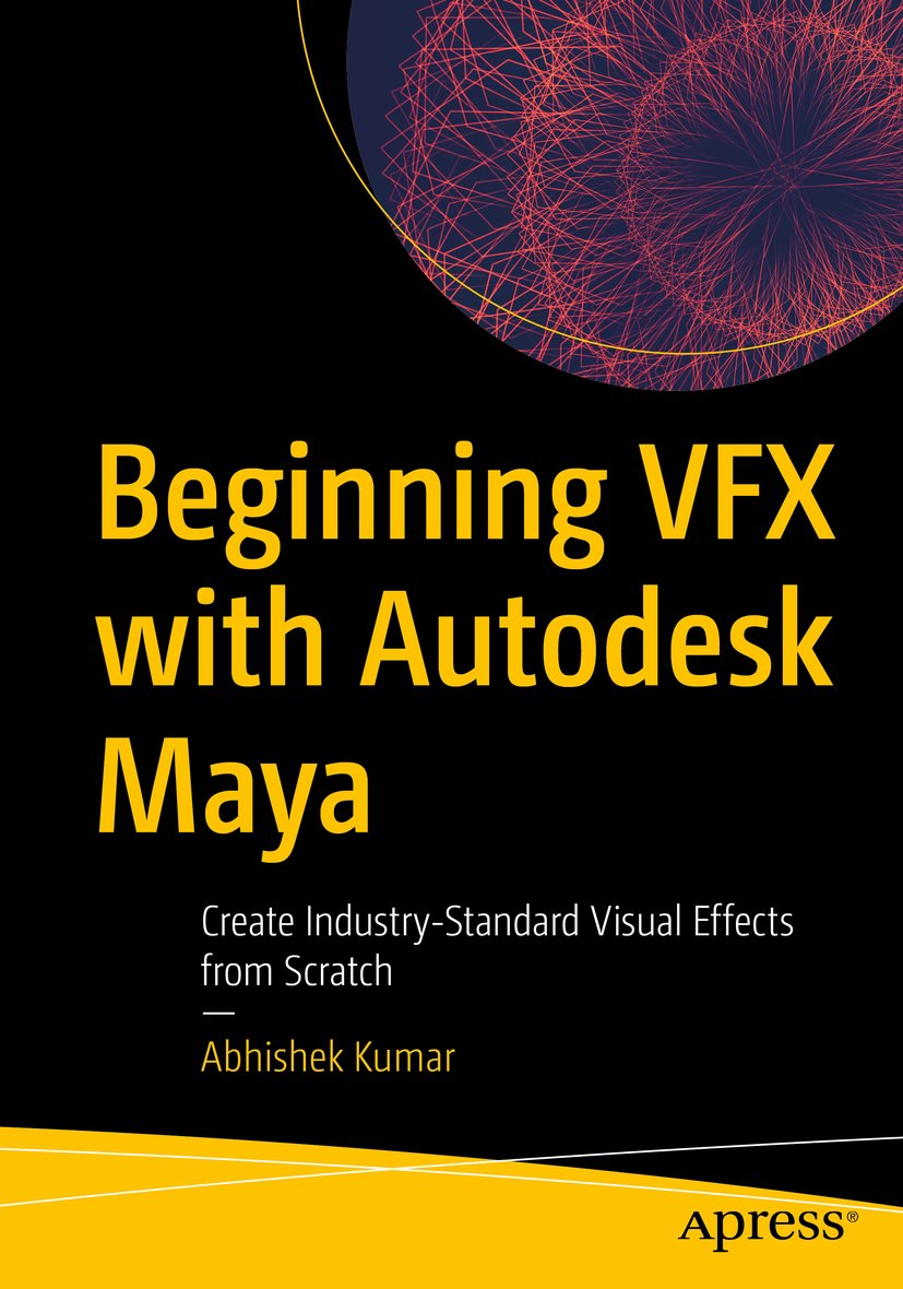 Beginning VFX with Autodesk Maya