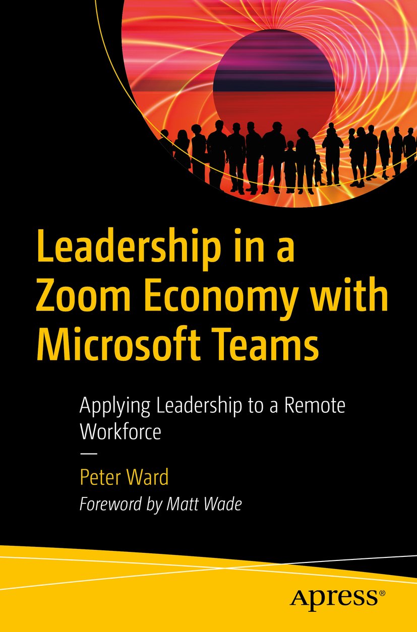 Leadership in a Zoom Economy with Microsoft Teams