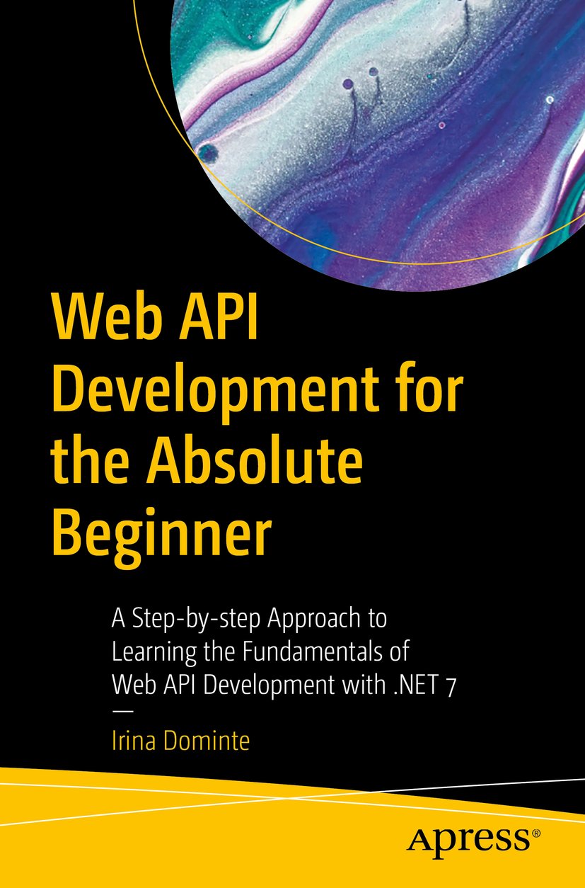 Web API Development for the Absolute Beginner