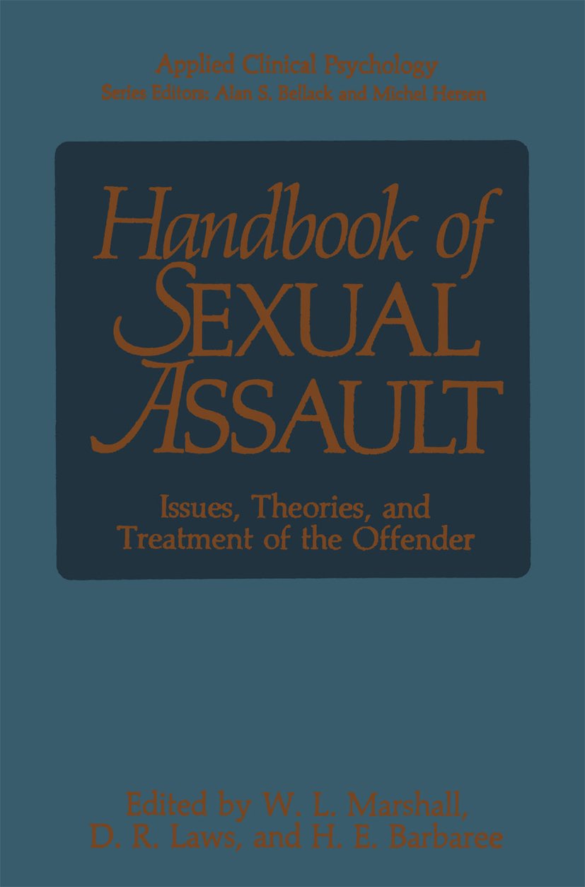 NATO Science Series B:: Issues, Theories, and Treatment of the Offender