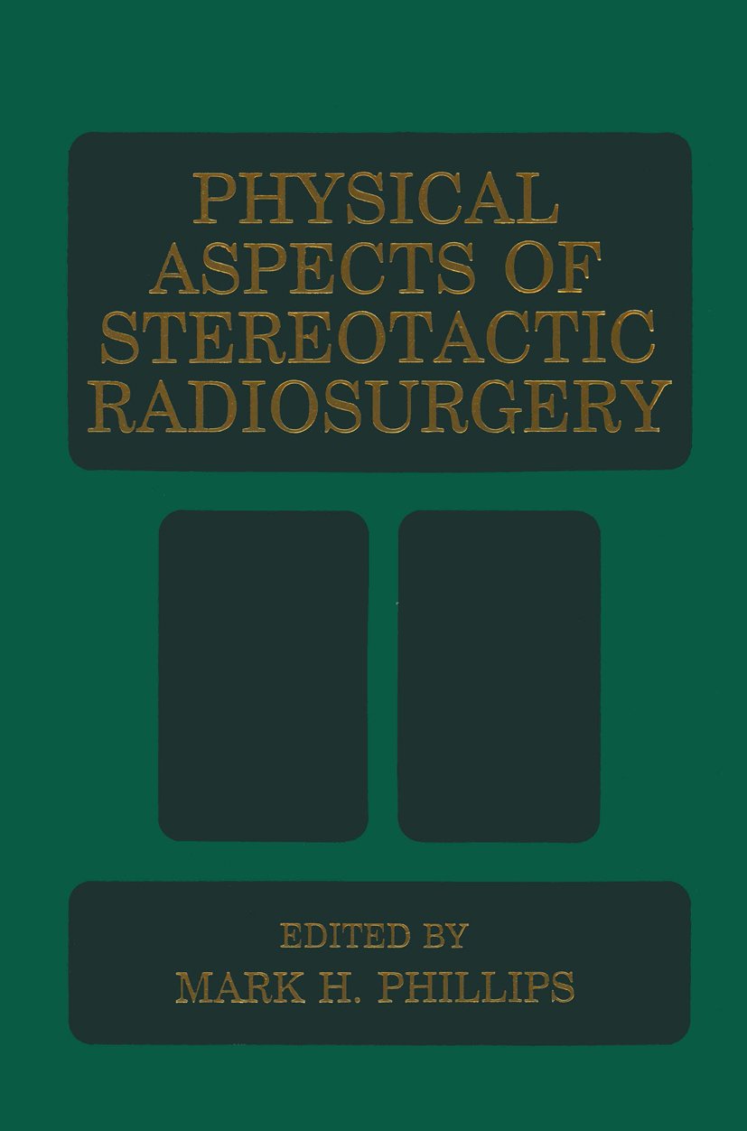 Physical Aspects of Stereotactic Radiosurgery