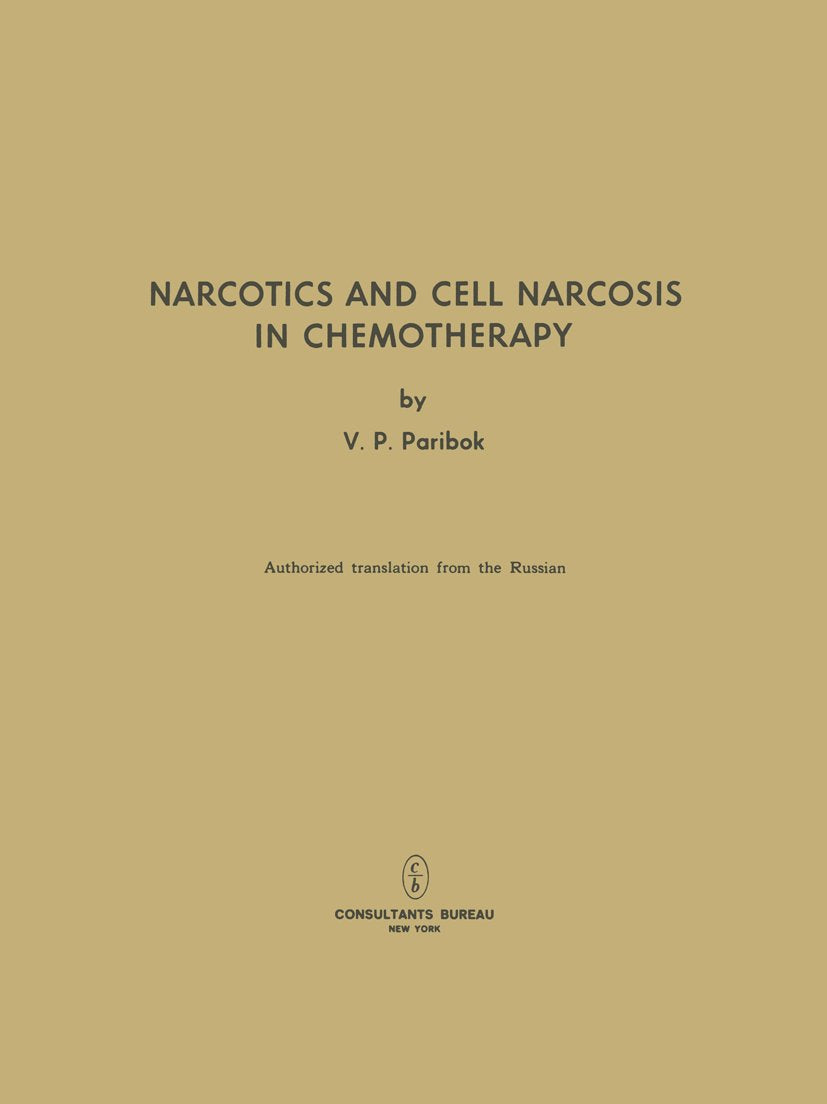 Narcotics and Cell Narcosis in Chemotherapy