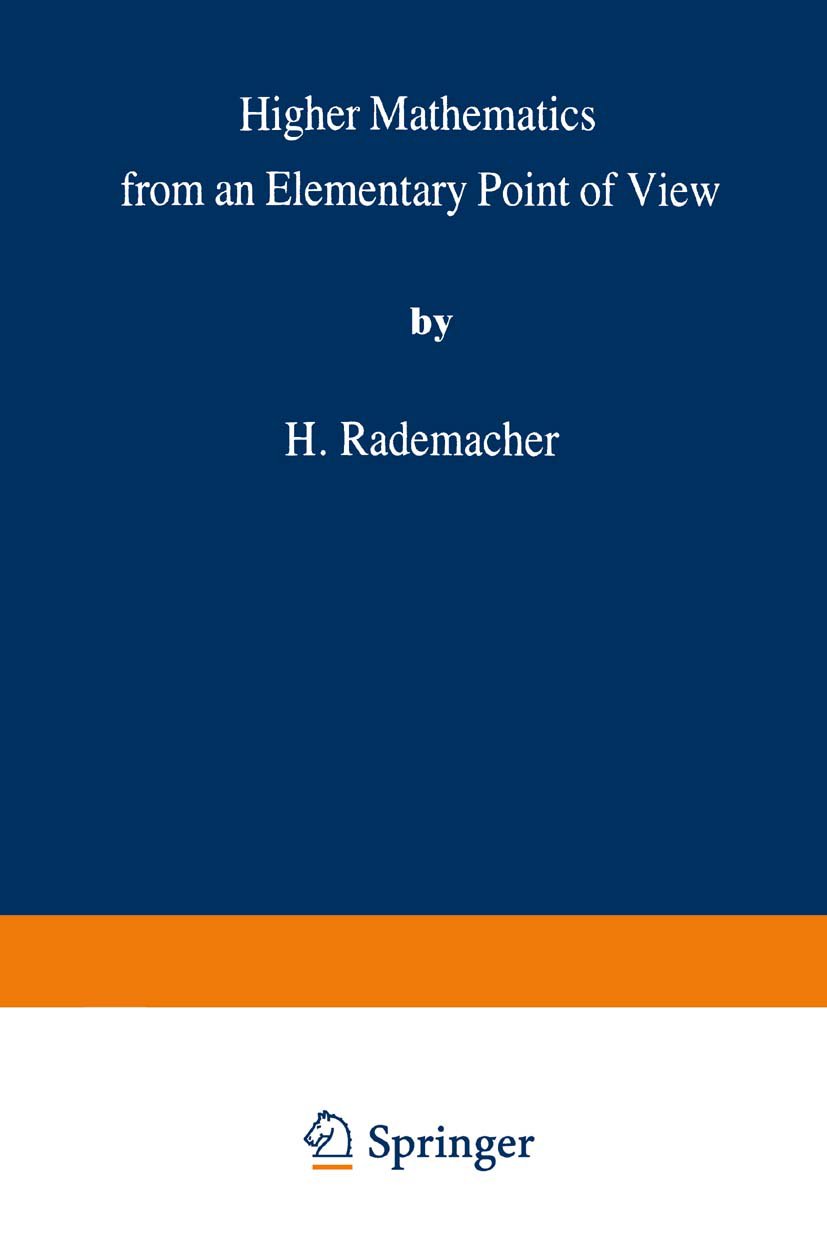 Higher Mathematics from an Elementary Point of View
