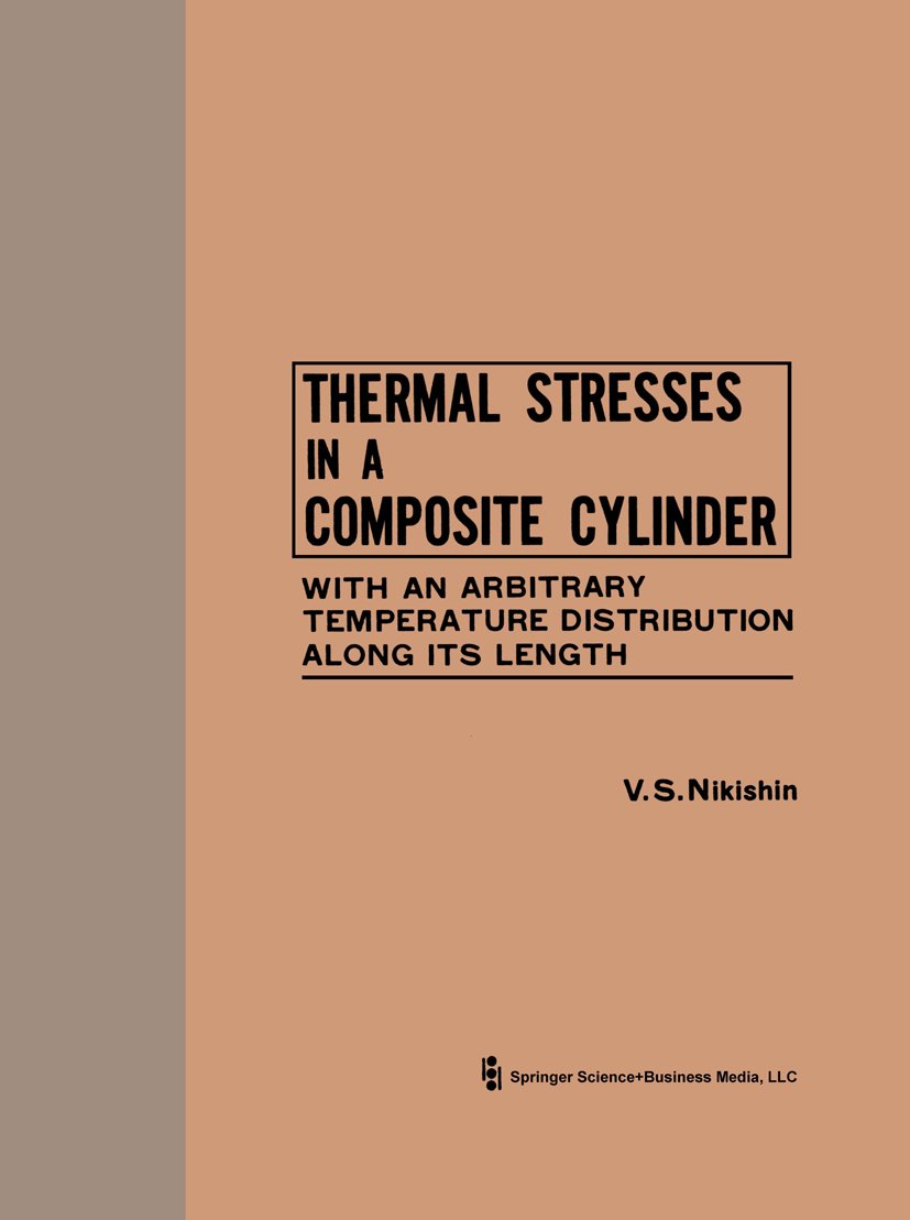Thermal Stresses in a Composite Cylinder / Temperaturnye Napryazheniya v Sostavnom Tsilindre / ТЕМПЕРАТУРНЫЕ НАПРЯЖЕНИЯ В СОСТАВНОМ ЦИЛИНДРЕ