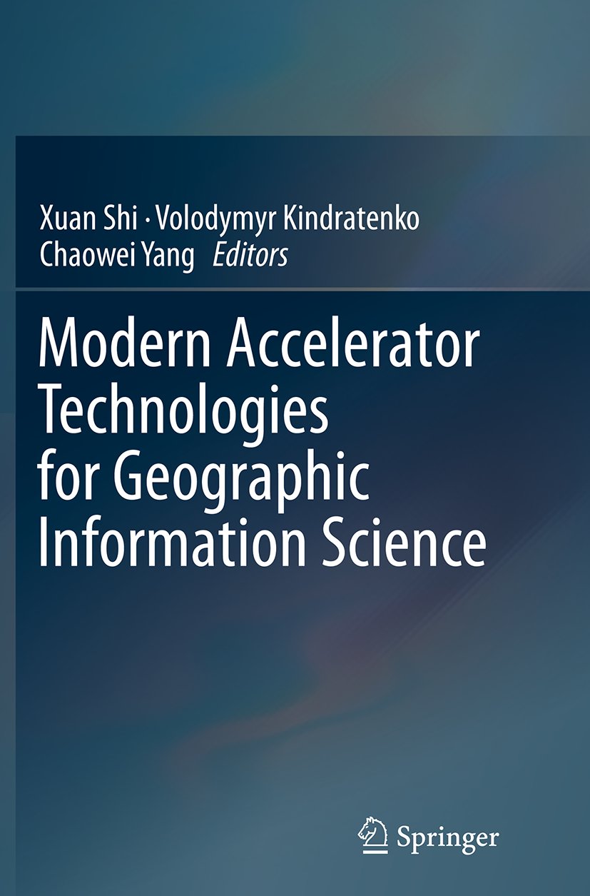 Modern Accelerator Technologies for Geographic Information Science