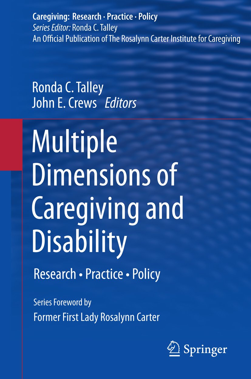 Caregiving: Research • Practice • Policy