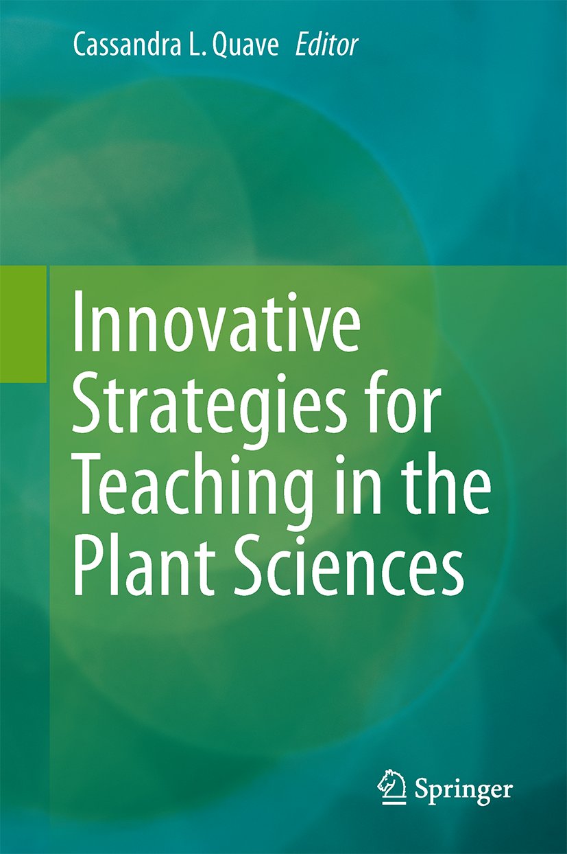 Innovative Strategies for Teaching in the Plant Sciences