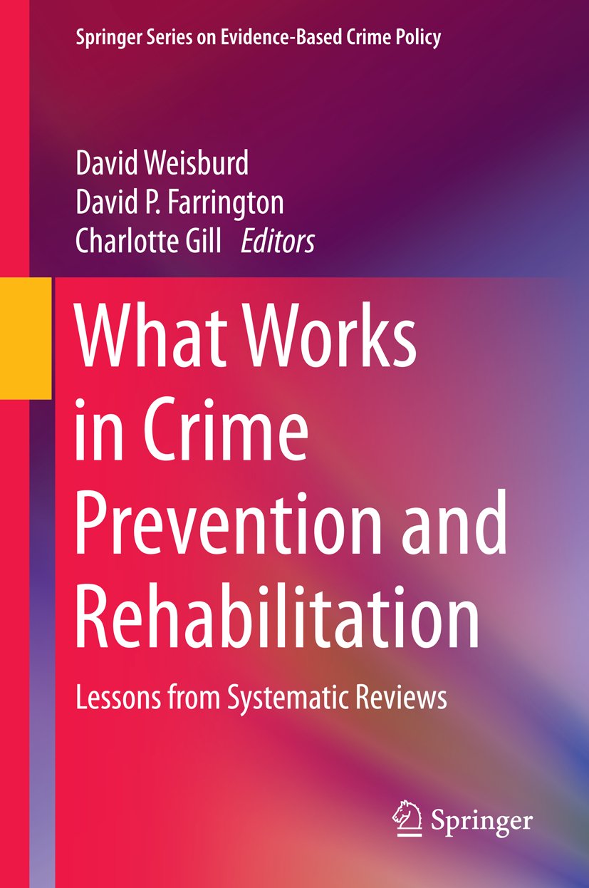 Springer Series on Evidence-Based Crime Policy