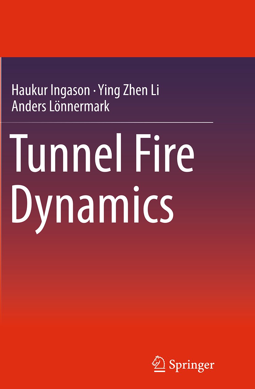 Tunnel Fire Dynamics